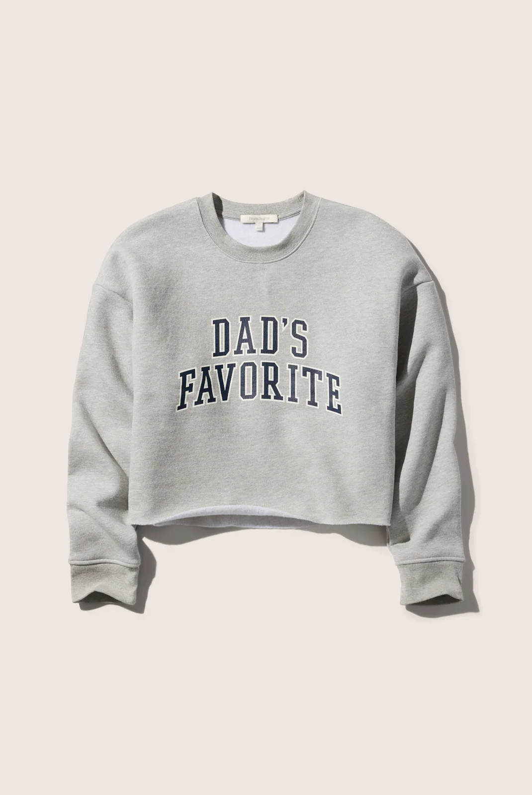 The Cropped Dads Favorite Sweatshirt